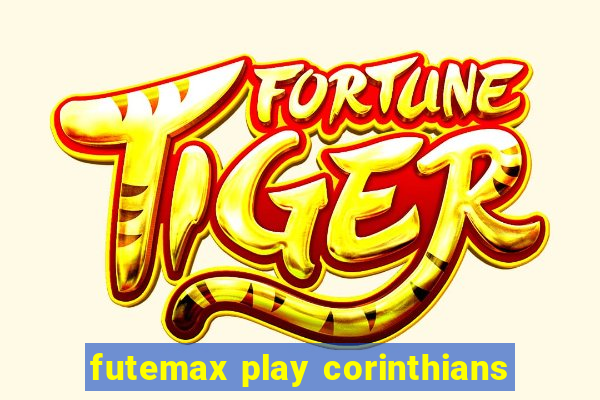 futemax play corinthians